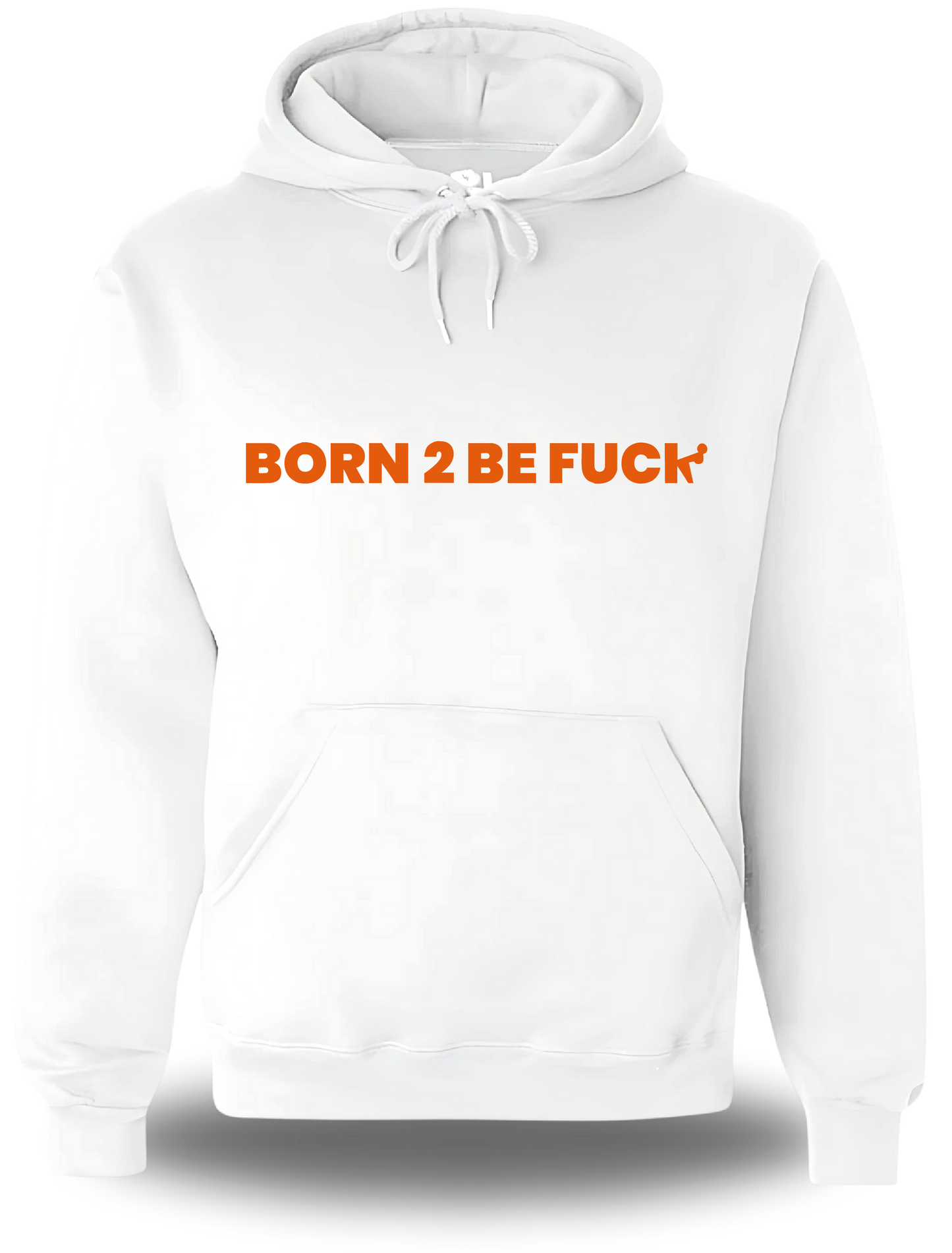 Sweatshirt Born to Be Fuck - BTBF
