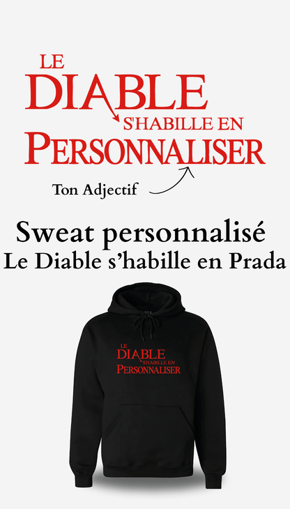 Sweatshirt Le Diable s'habille en Prada personnalisable