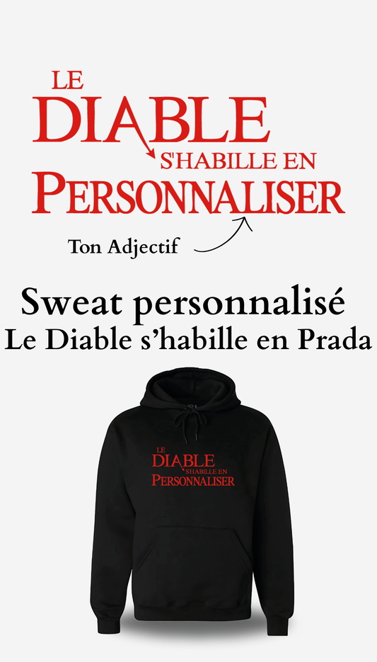 Sweatshirt Le Diable s'habille en Prada personnalisable