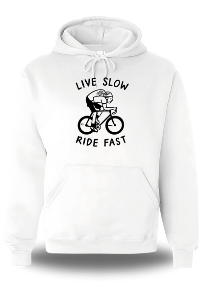Sweatshirt Live Slow Ride Fast