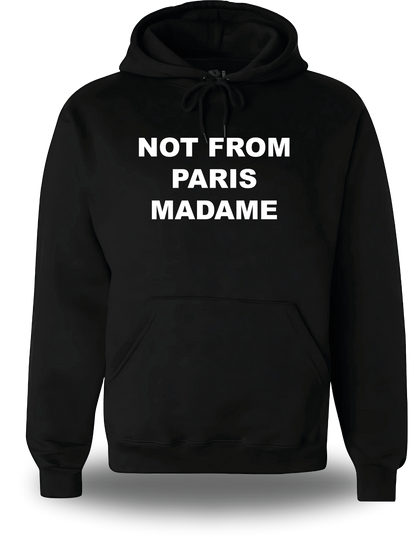 Sweatshirt Not From Paris Madame