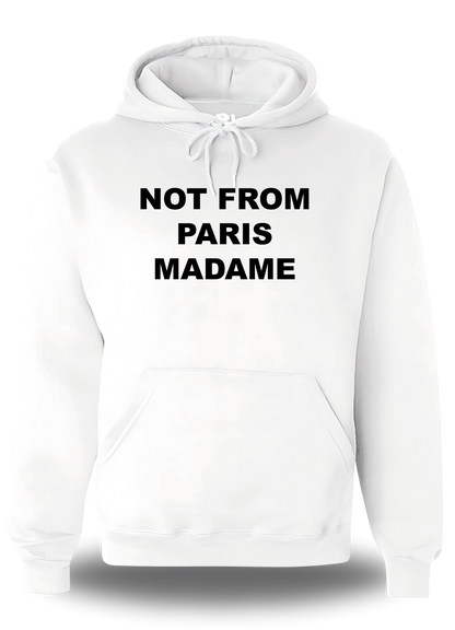 Sweatshirt Not From Paris Madame