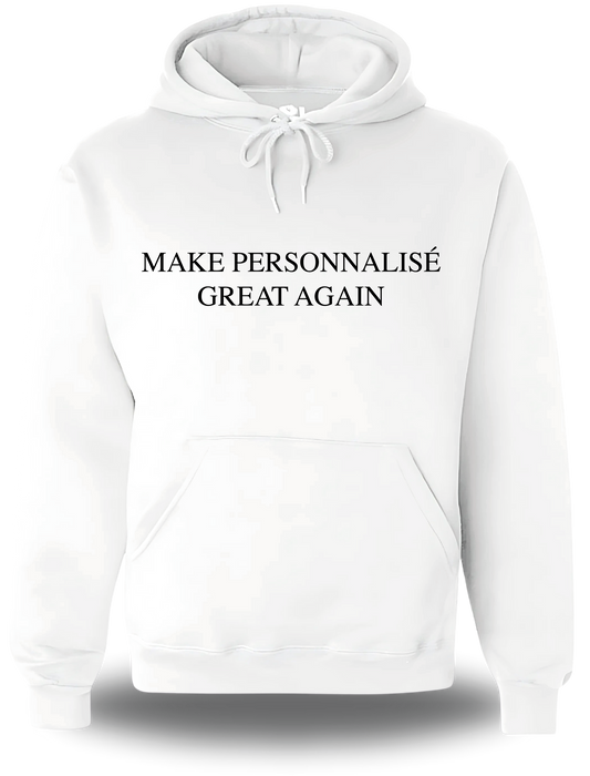 Sweatshirt personnalisable Make Great Again