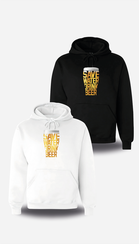 Sweatshirt Save Water Drink Beer