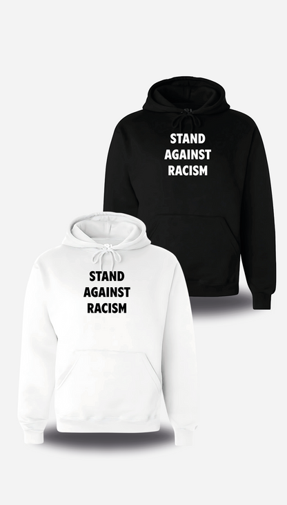 Sweatshirt Stand Against Racism