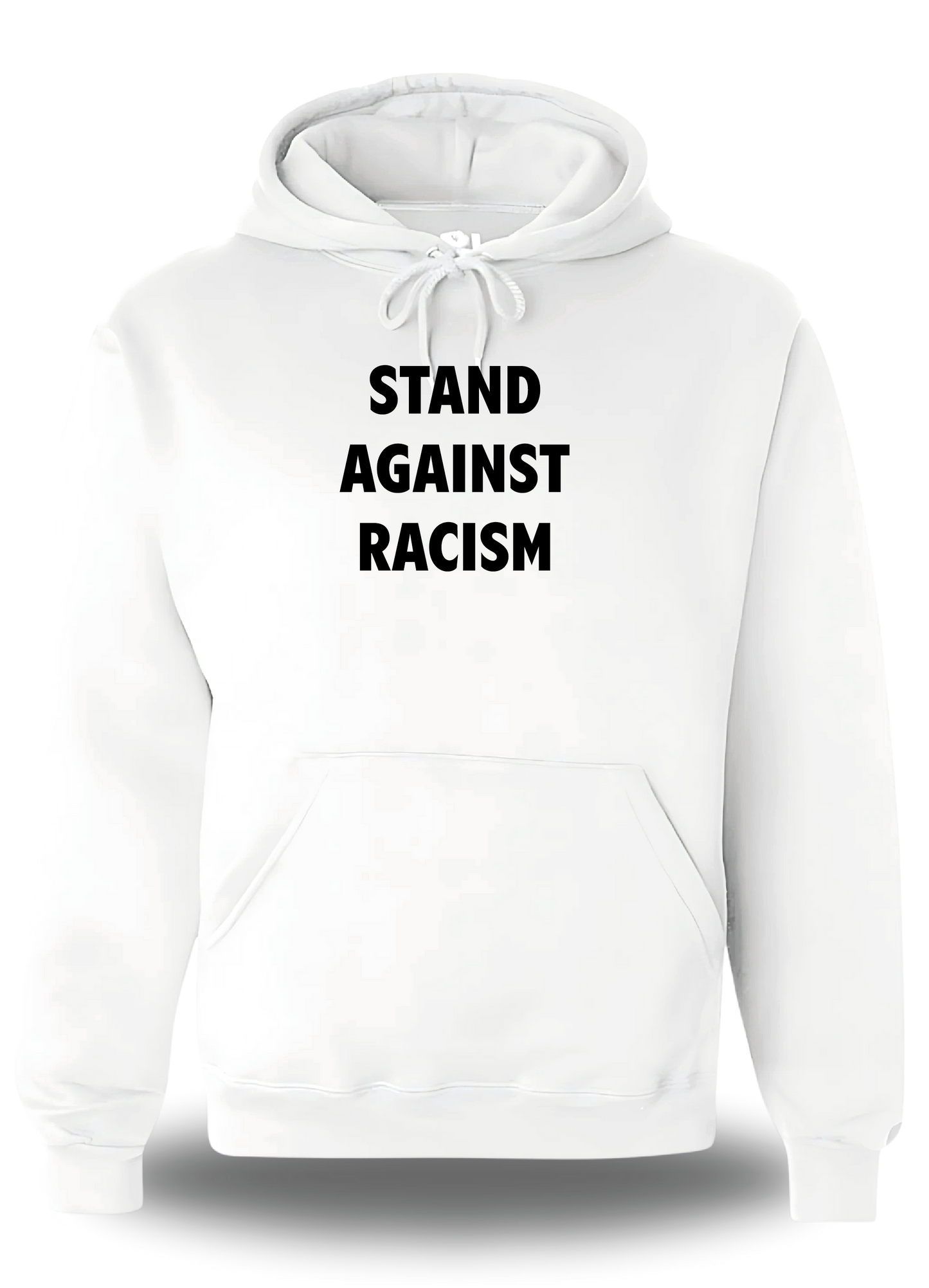 Sweatshirt Stand Against Racism