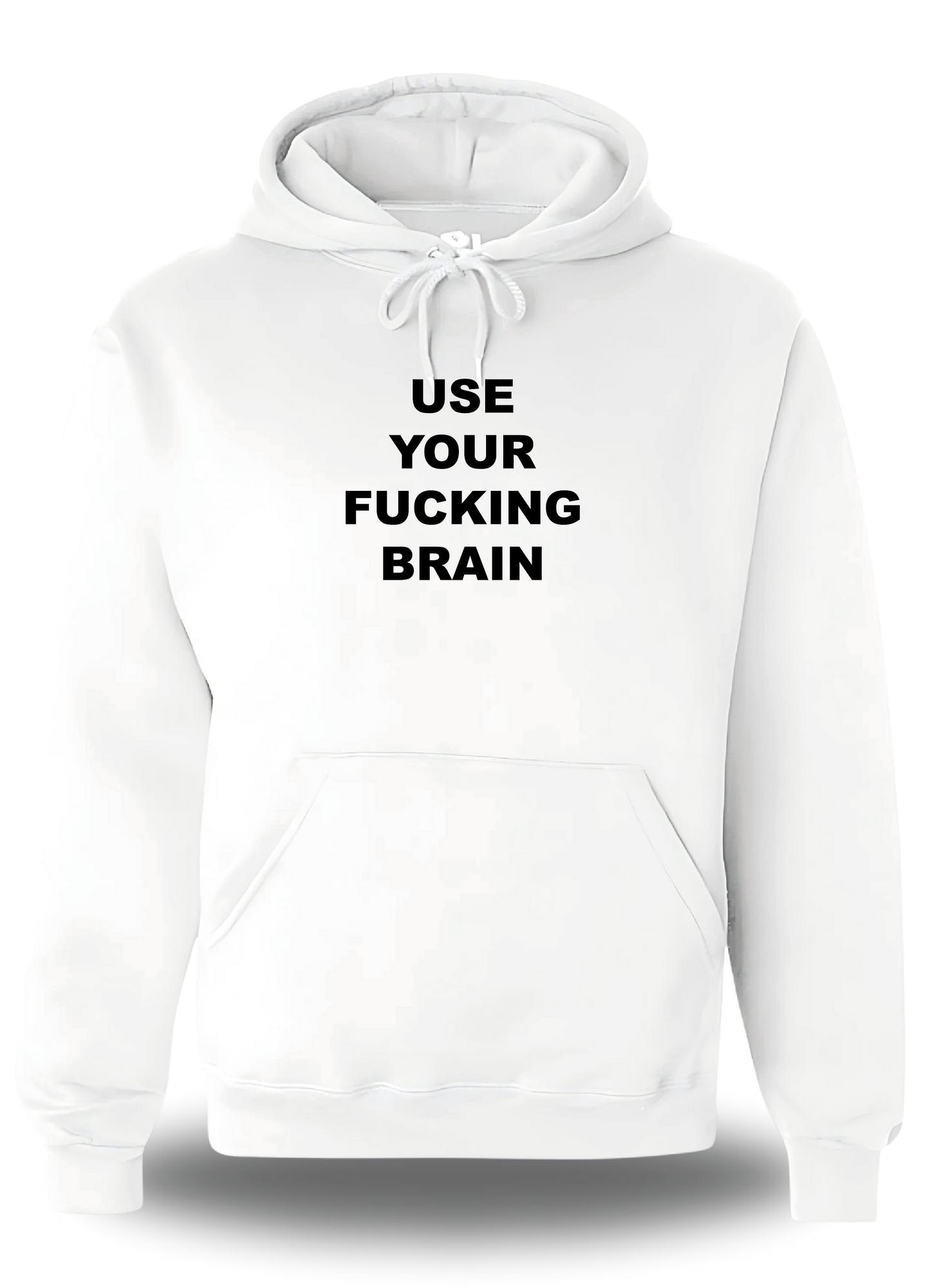 Sweatshirt Use Your Fucking Brain