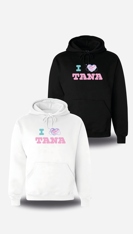 SUDADERA o CAMISETA I Love Tana