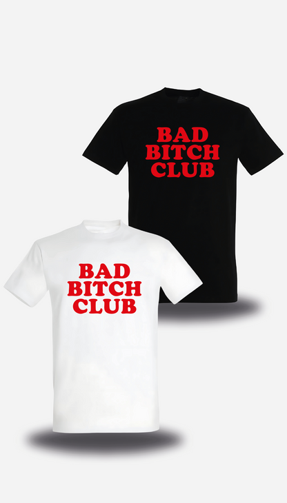 T-Shirt Bad Bitch Club