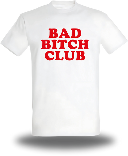 T-Shirt Bad Bitch Club