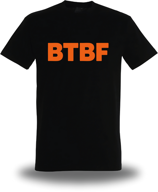 T-shirt BTBF - Born to be Fuck