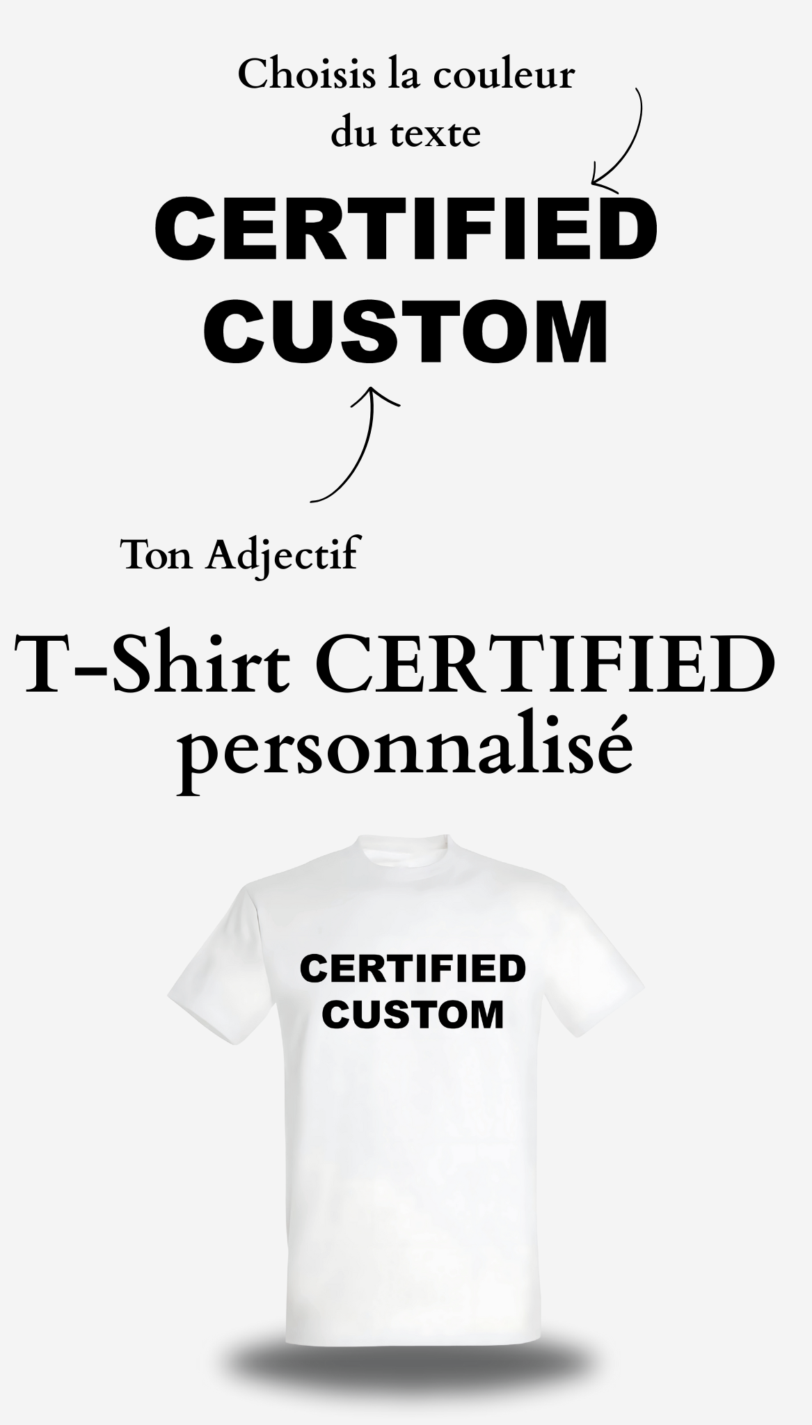 T-Shirt Certified personnalisé