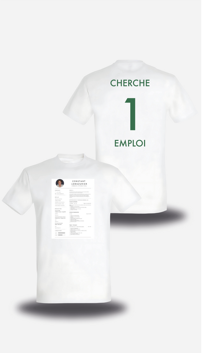 T-Shirt CV personnalisé - Cherche 1 Emploi
