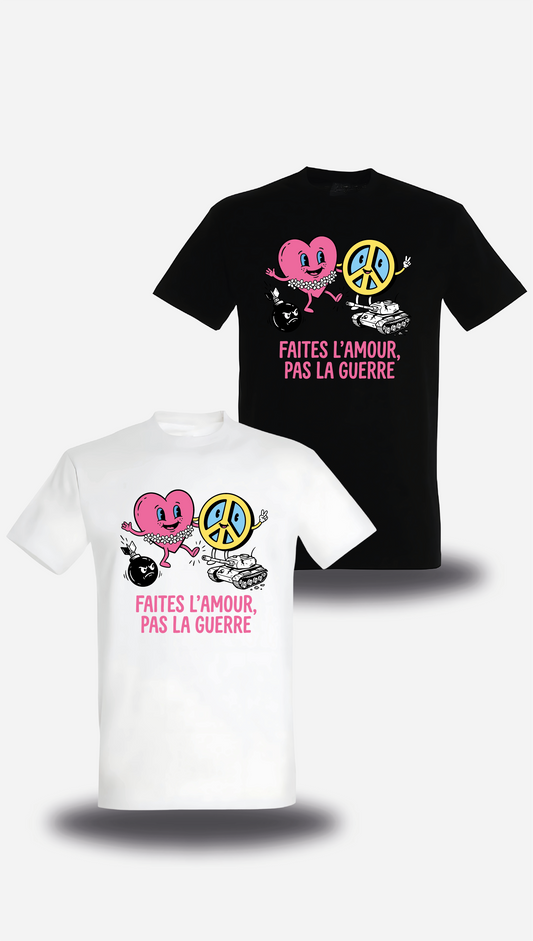 T-shirt Faites l'Amour pas la Guerre