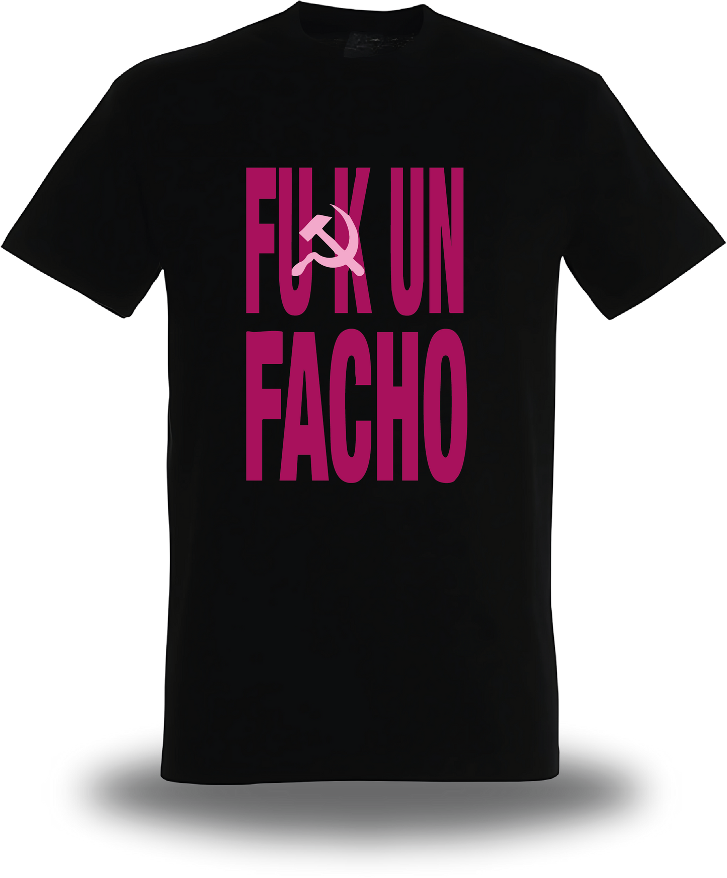 T-shirt Fuck un Facho