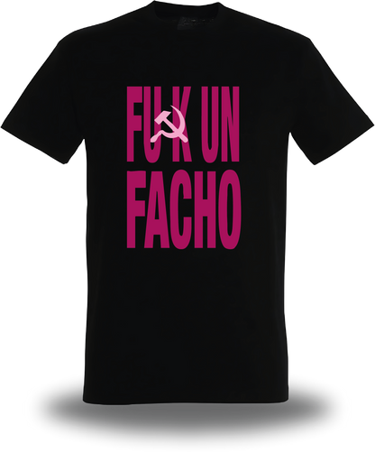 T-shirt Fuck un Facho