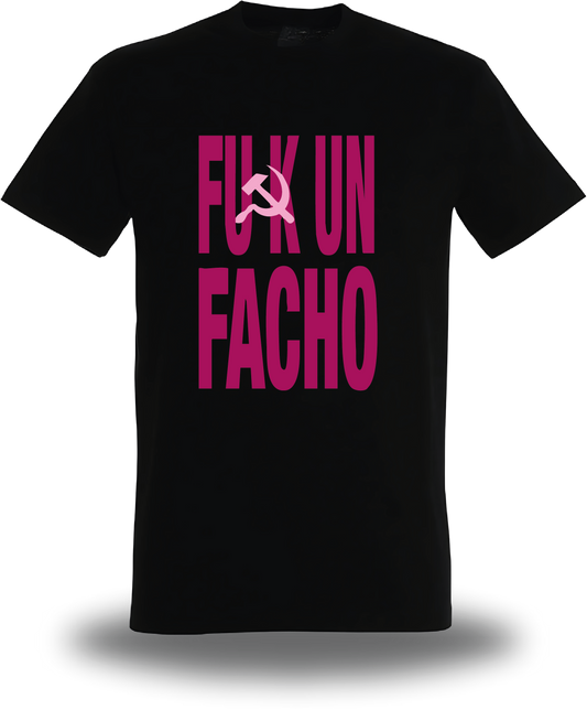 T-shirt Fuck un Facho