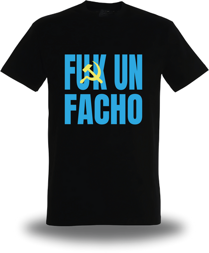 T-shirt Fuck un Facho
