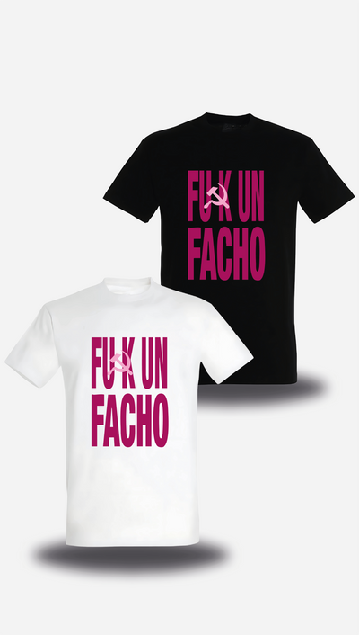 T-shirt Fuck un Facho