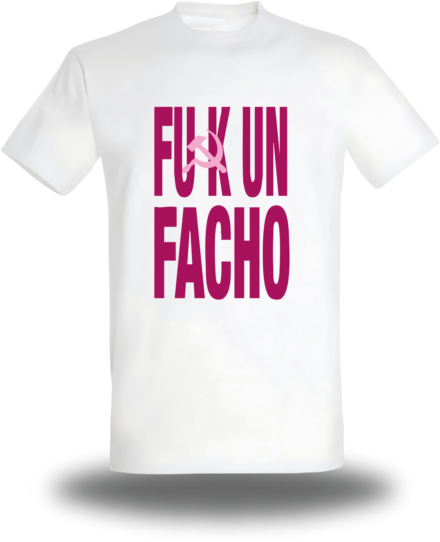 T-shirt Fuck un Facho