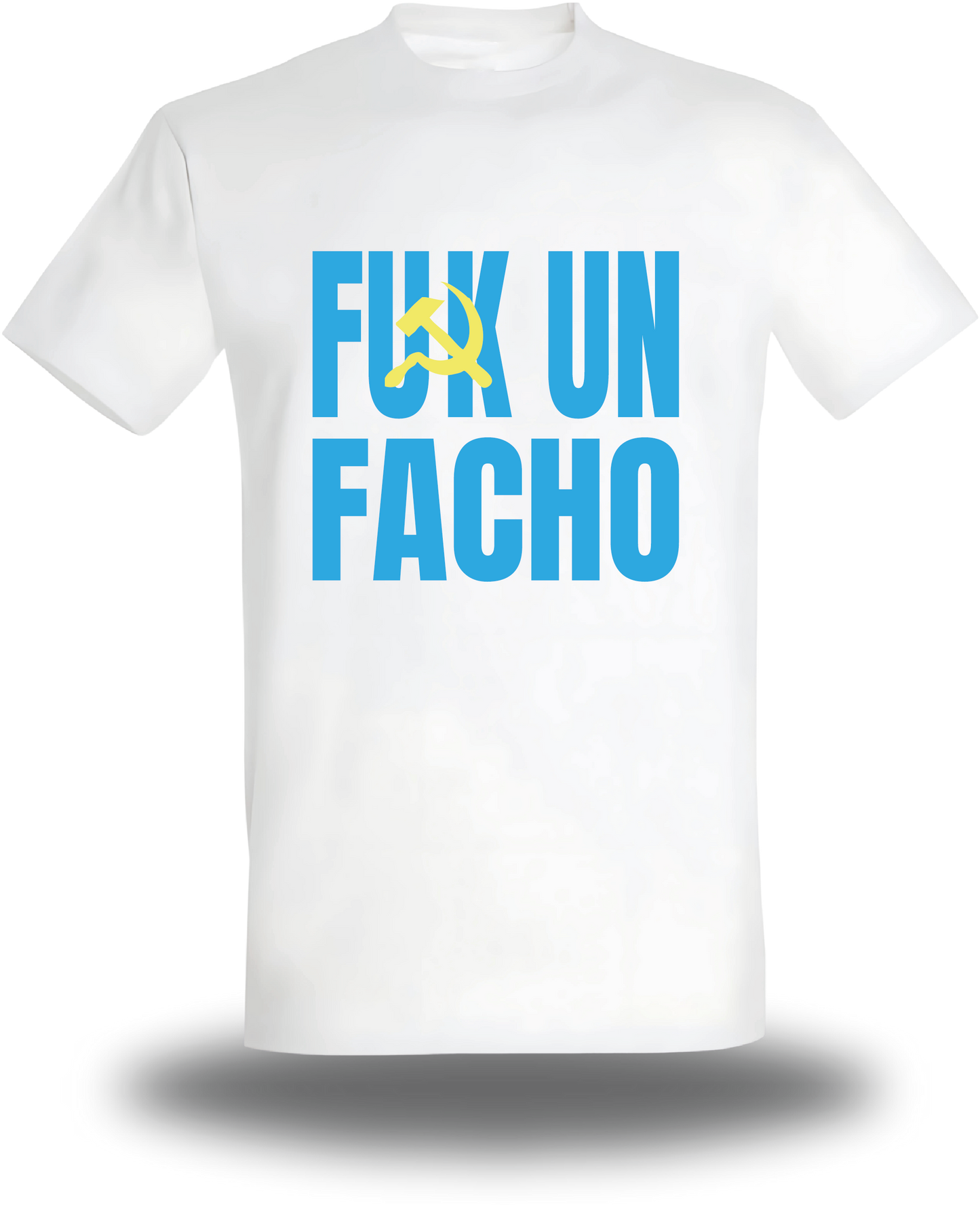 T-shirt Fuck un Facho