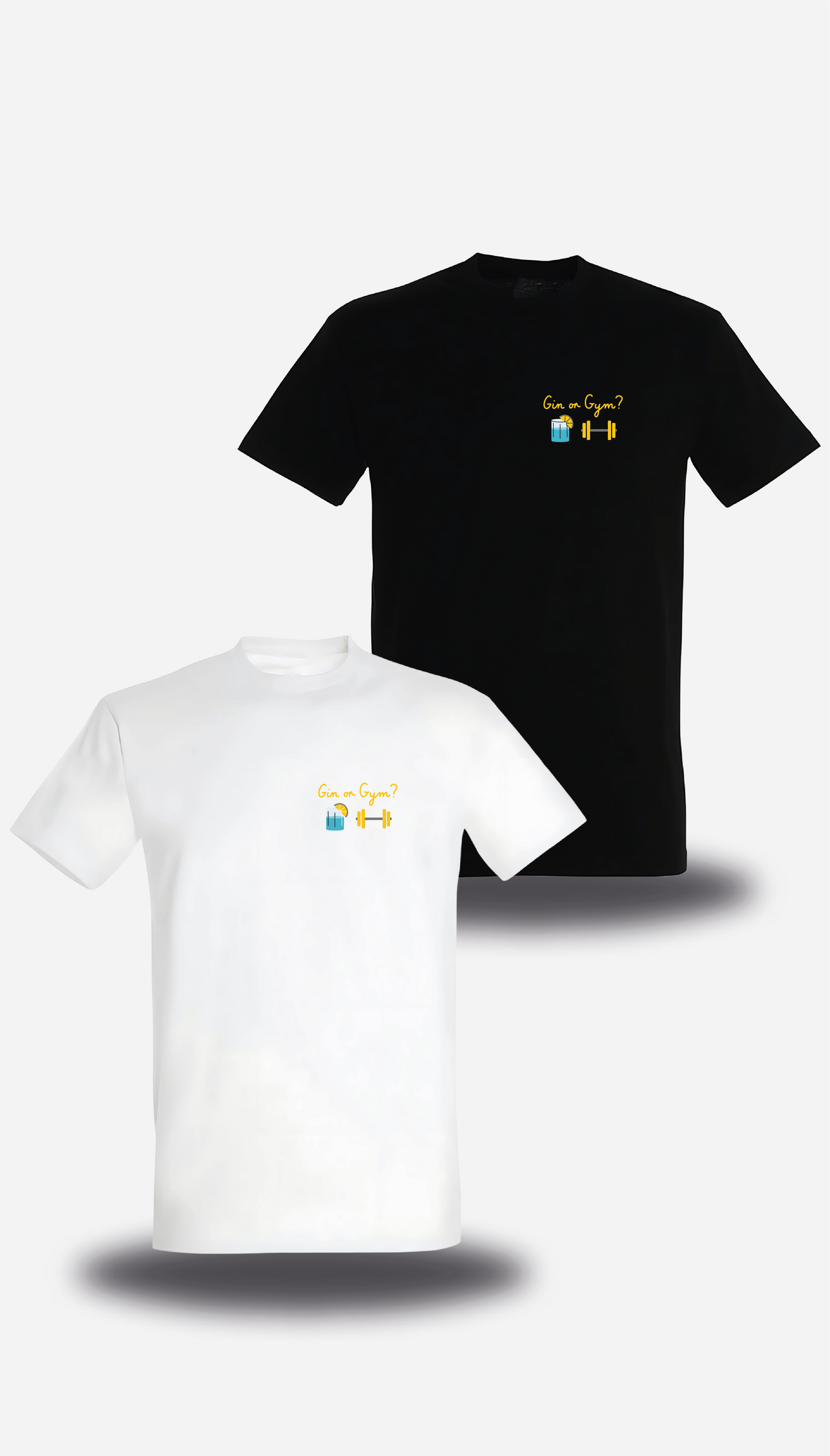T-Shirt Gin or Gym?