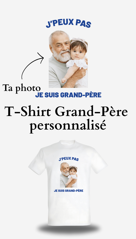 T-Shirt Grand-Père personnalisé - J'peux pas je suis grand-père