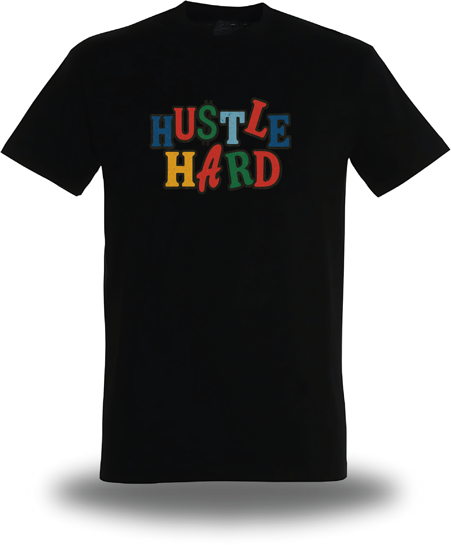 T-Shirt Hustle Hard