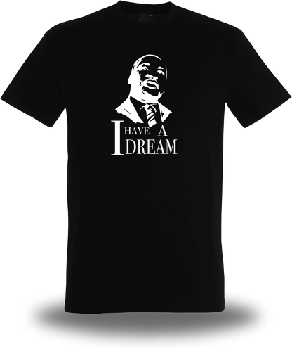 T-Shirt I Have a Dream - Martin Luther King