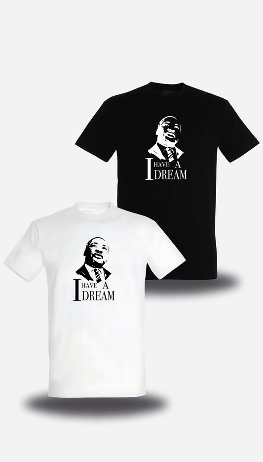 T-Shirt I Have a Dream - Martin Luther King