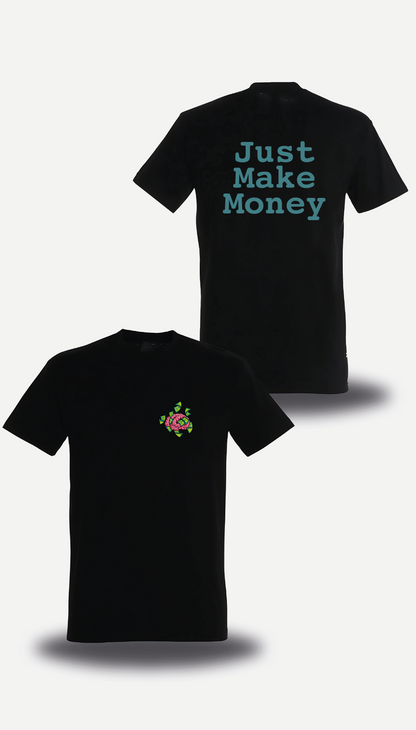 Camiseta "Simplemente gana dinero"