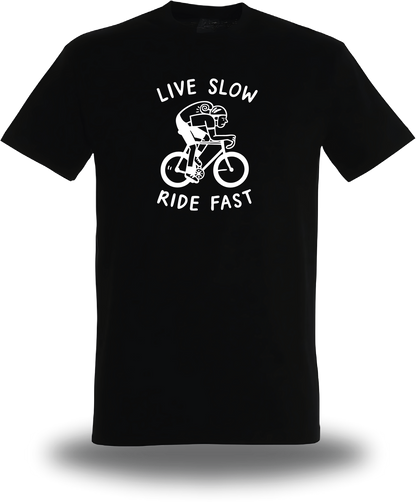 T-Shirt Live Slow Ride Fast