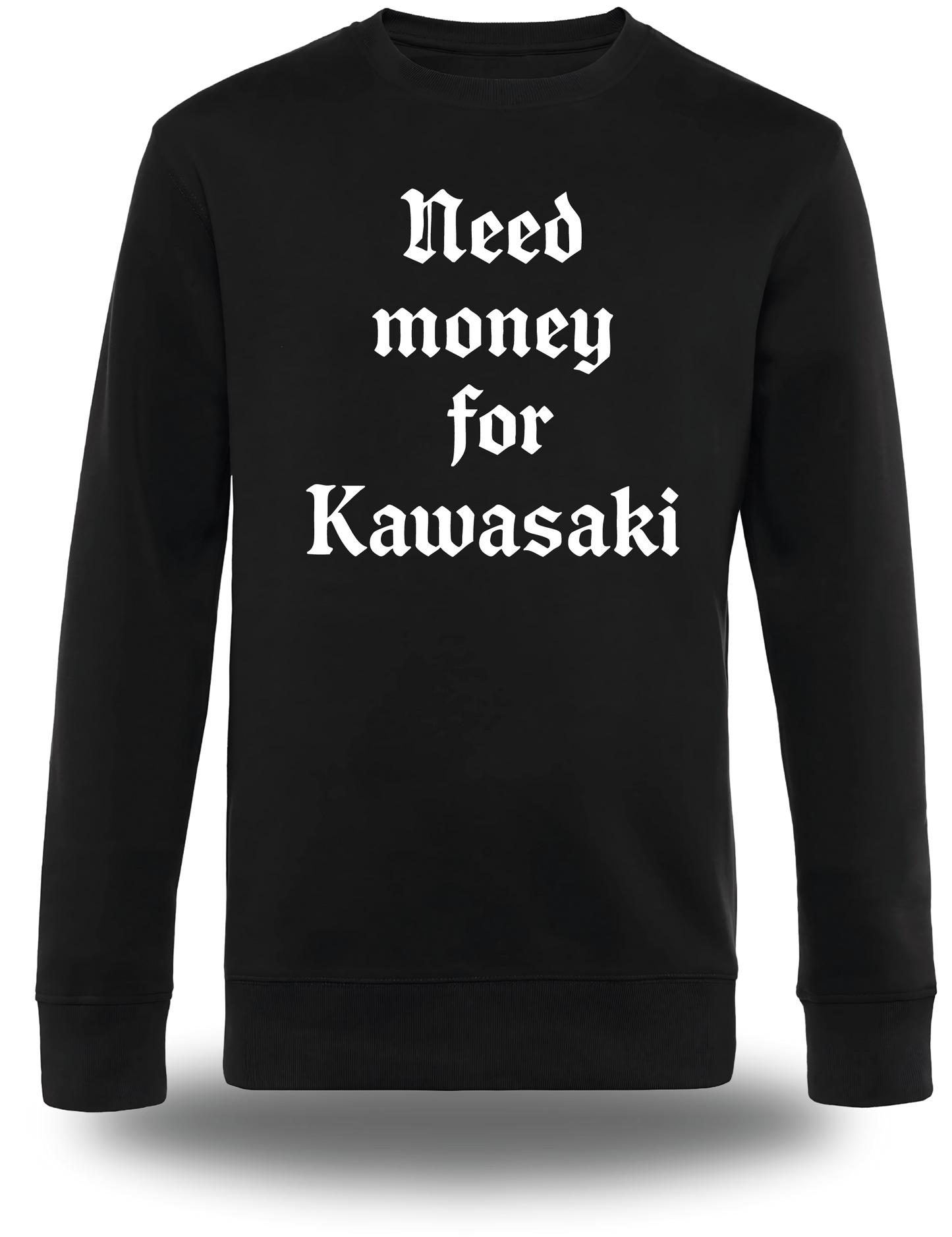 T-Shirt Need Money for Kawasaki