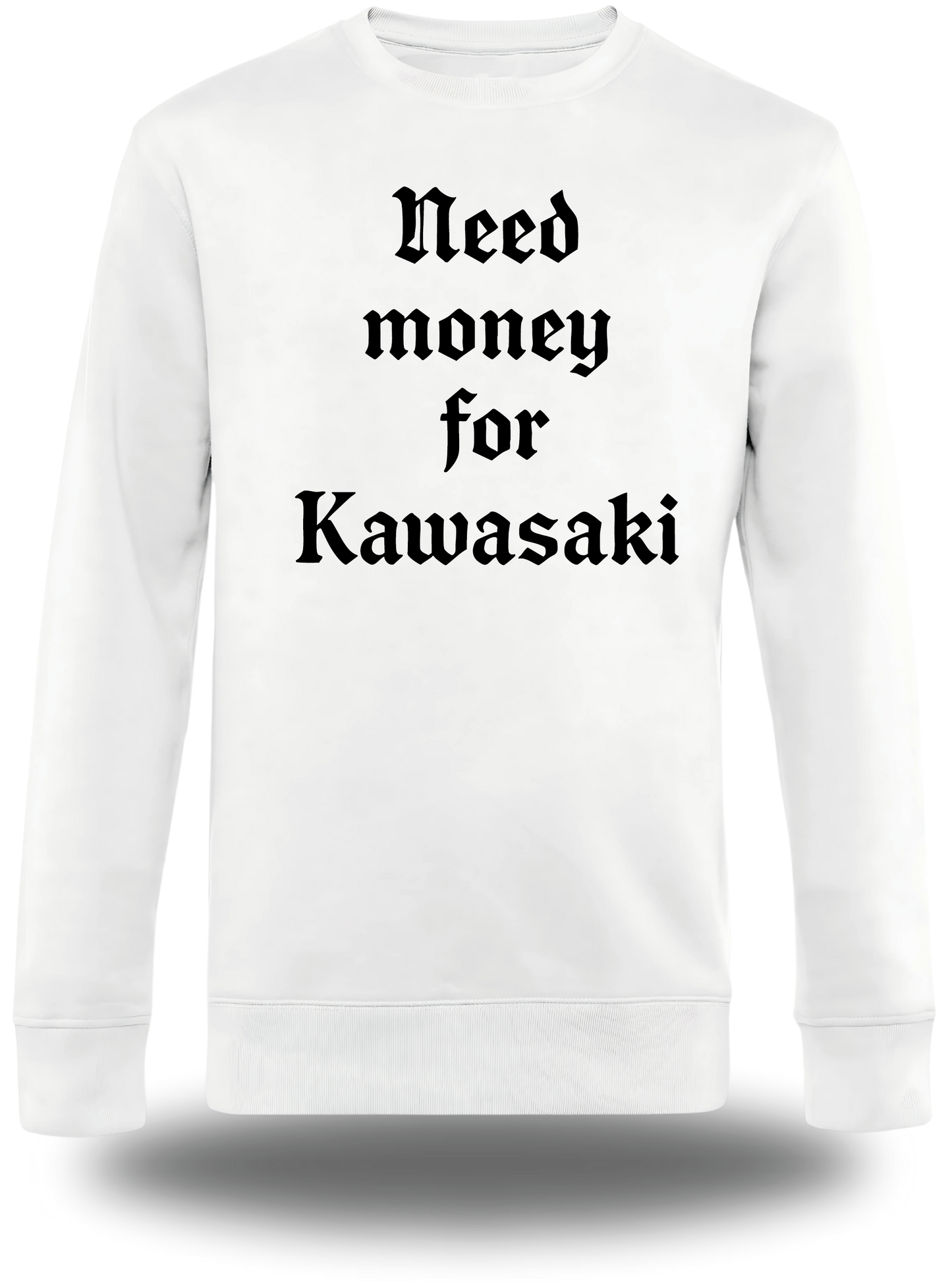T-Shirt Need Money for Kawasaki