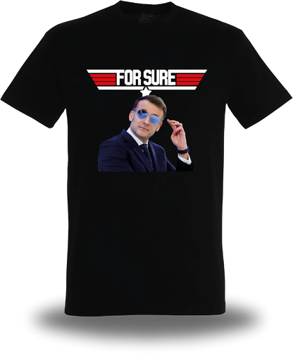 T-Shirt Macron - For Sure