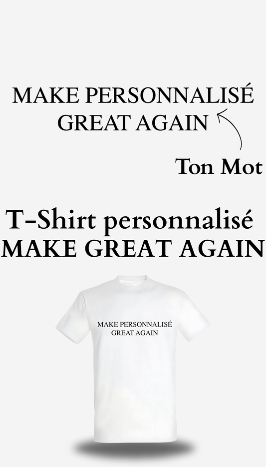 T-shirt personnalisable Make Great Again