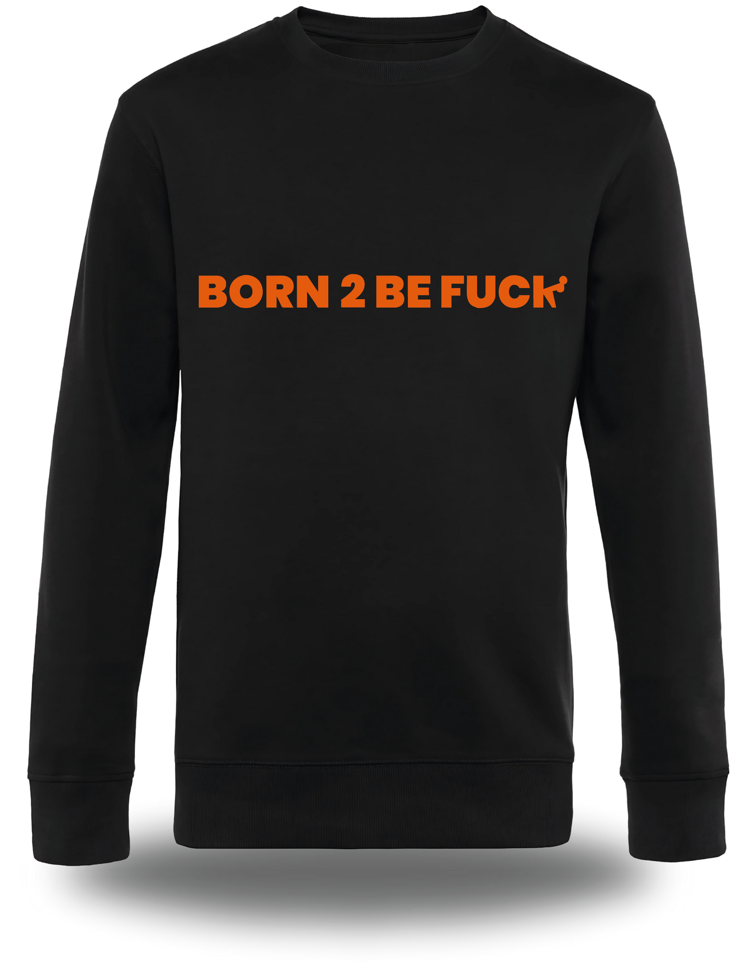 T-shirt Born to Be Fuck - BTBF
