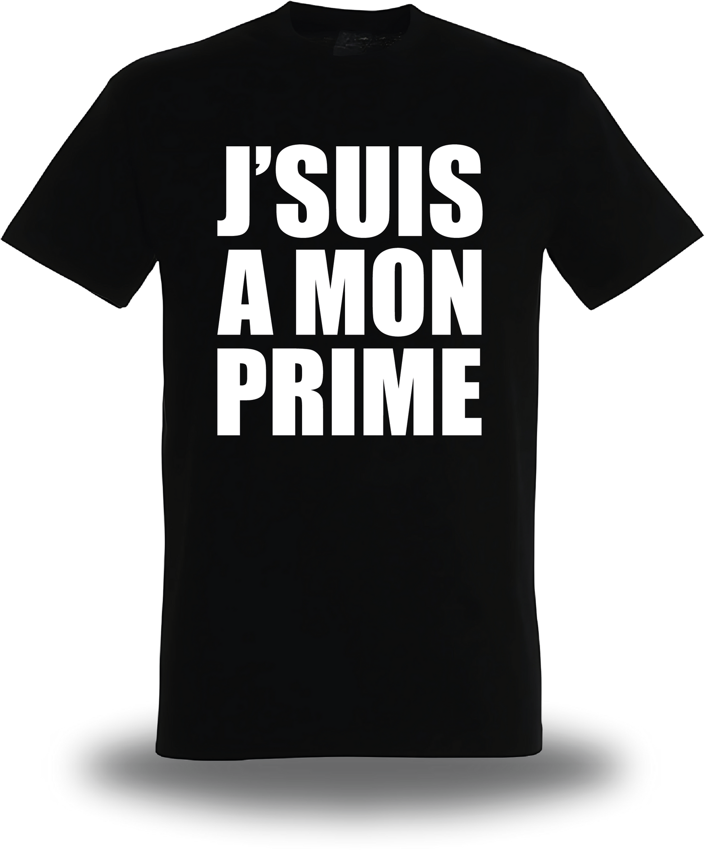 T-shirt J'suis à mon Prime