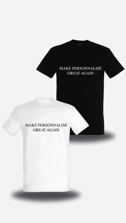 T-shirt personnalisable Make Great Again
