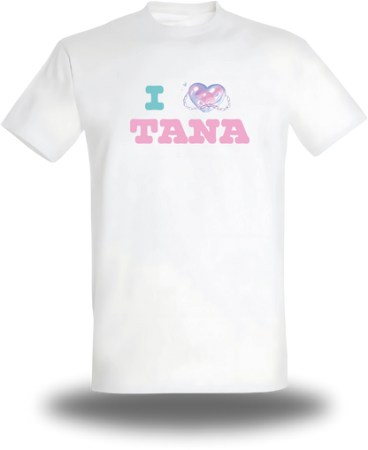 SWEATSHIRT ou T-SHIRT I Love Tana