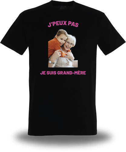 T-Shirt Grand-Mère personnalisé - J'peux pas je suis grand-mère