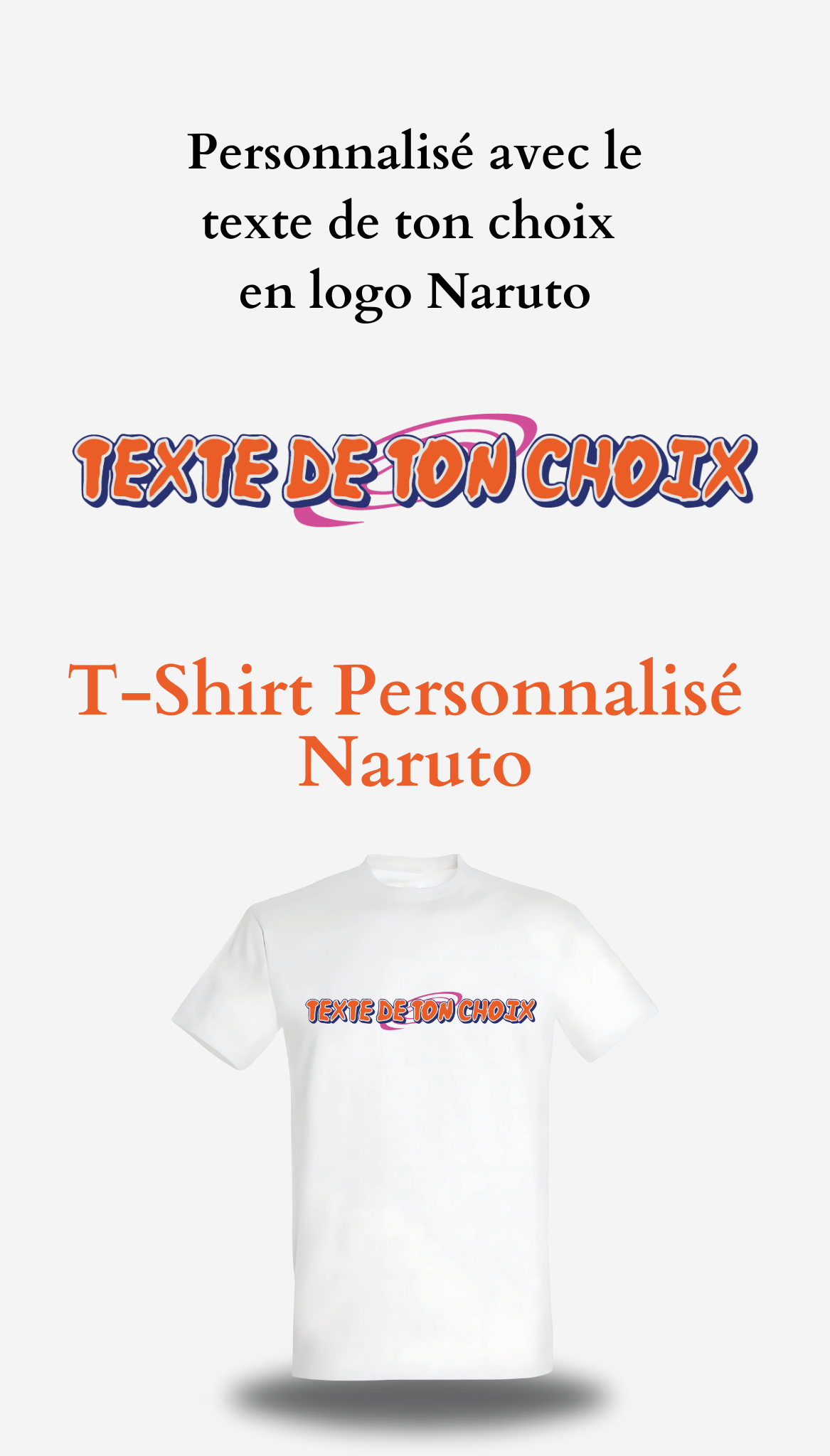 T-Shirt personnalise Naruto - personnalisation texte
