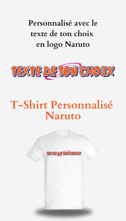 T-Shirt personnalise Naruto - personnalisation texte