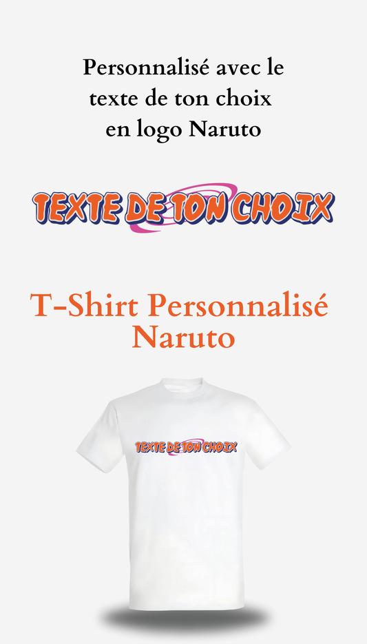 T-Shirt personnalise Naruto - personnalisation texte