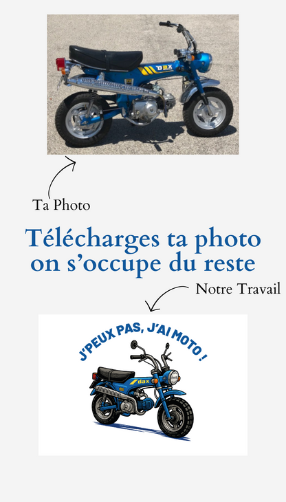 T-Shirt J'peux pas, j'ai moto personnalisé