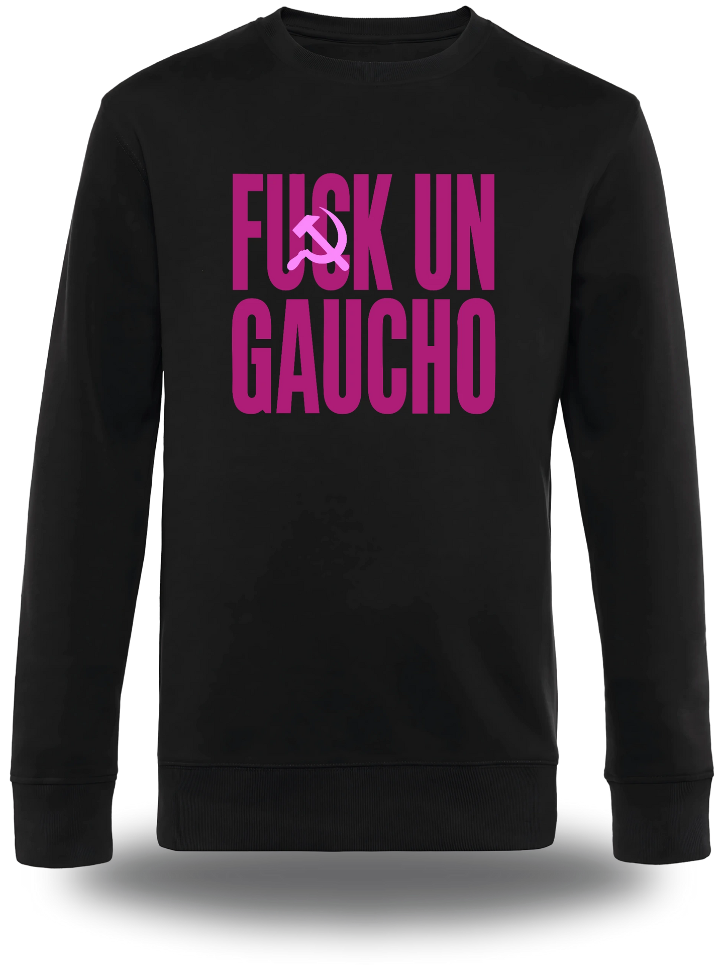 Sweatshirt Fuck un Gaucho