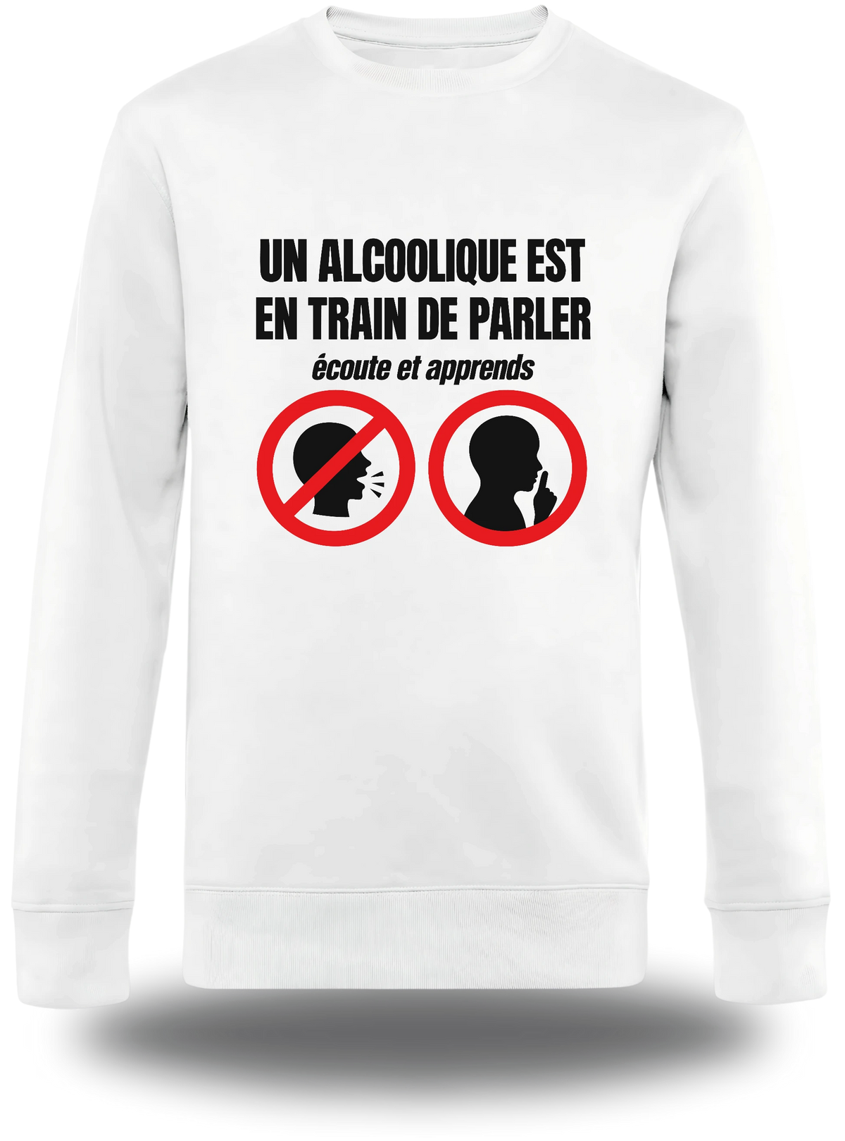 Pull col rond blanc Un Alcoolique Est En Train De Parler vu de face, design humour beauf, alcool, bière, Alcoolique Est