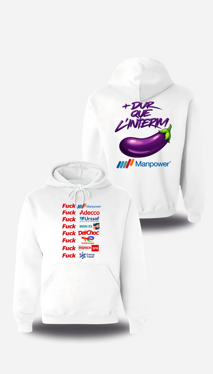 Sweatshirt à capuche blanc Anyme Fuck manpower - Plus dur que l'intérim vu de face et de dos, design humour, geek culture