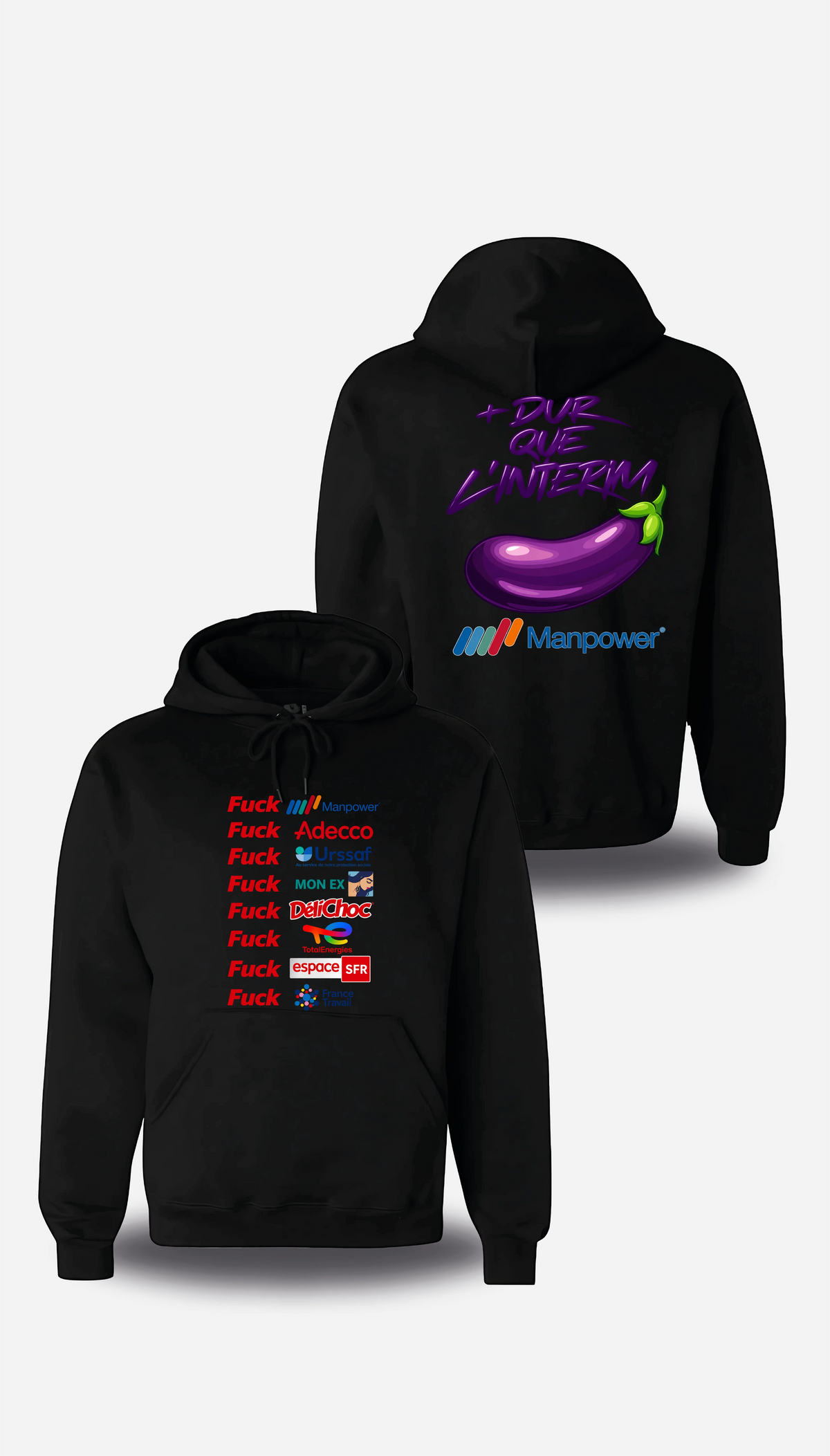 Sweatshirt à capuche noir Anyme Fuck manpower - Plus dur que l'intérim vu de face et de dos, design humour, geek culture