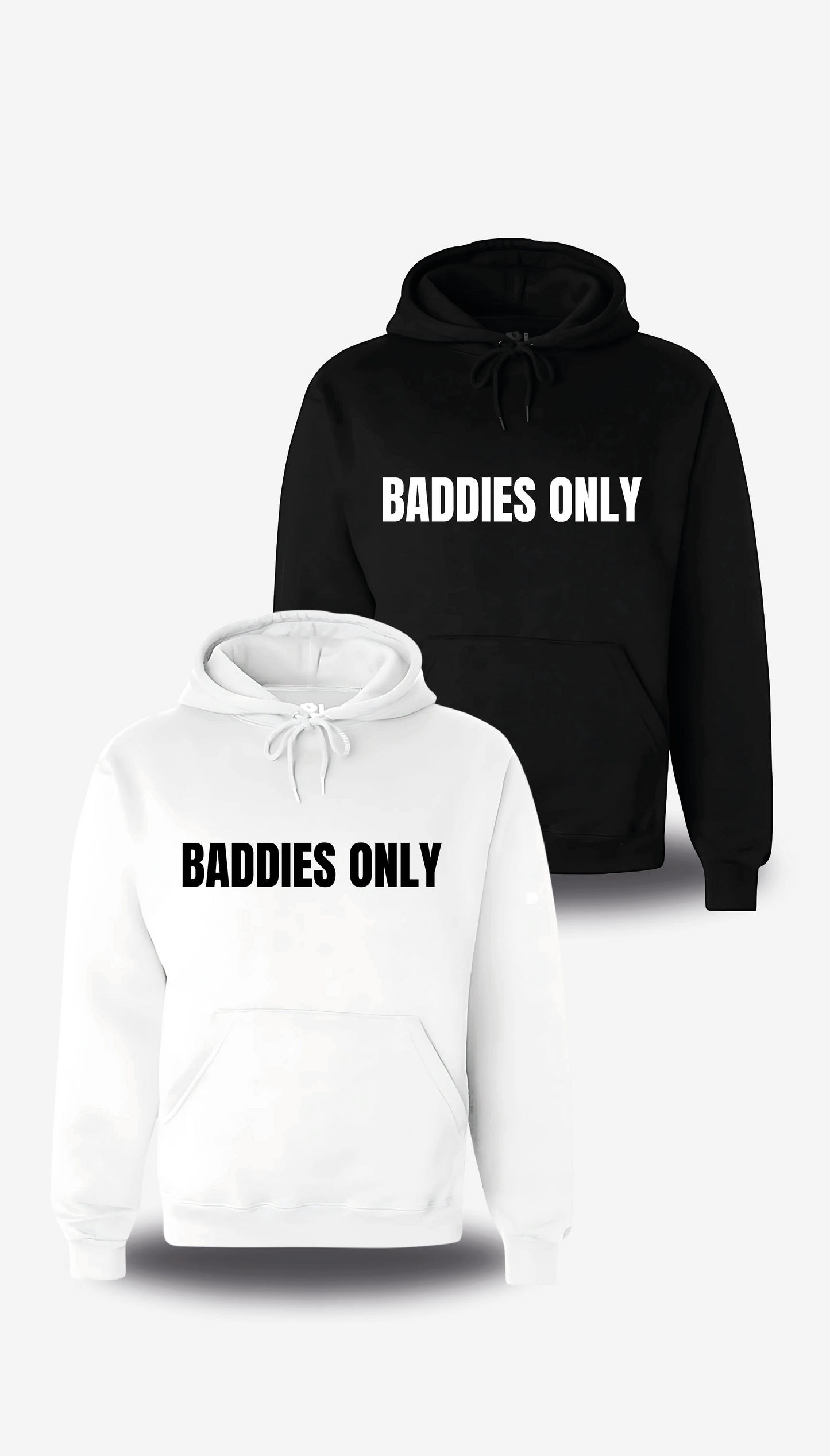 Sweatshirt Baddies Only